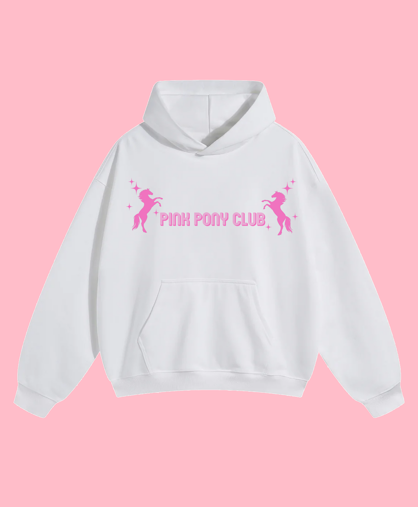 Pink Pony Club Custom Hoodie