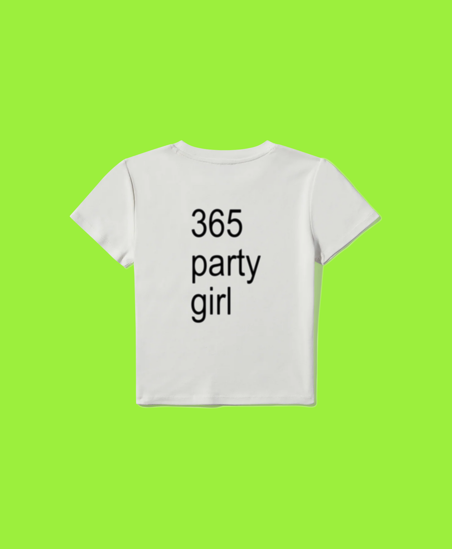 365 party girl baby tee