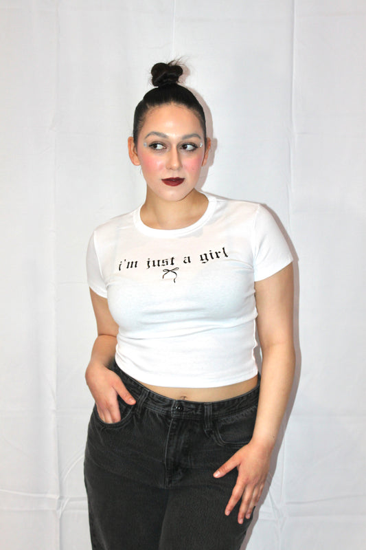 I’m Just A Girl T-Shirt