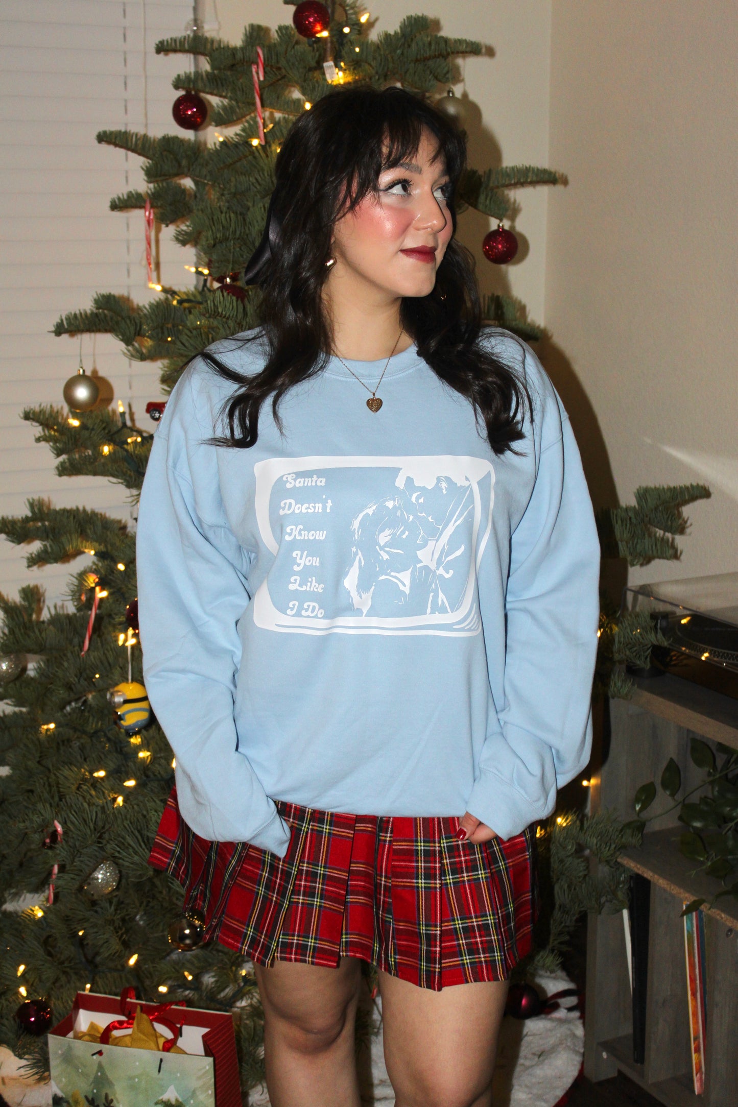 Santa Doesn't Know You Like I Do Crewneck