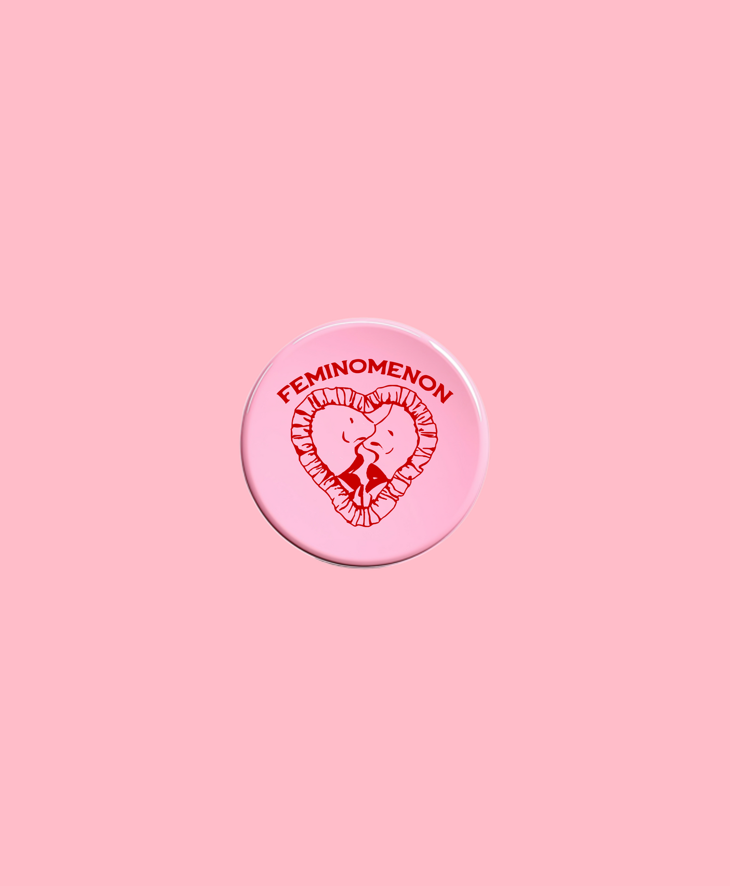 Femininomenon Button