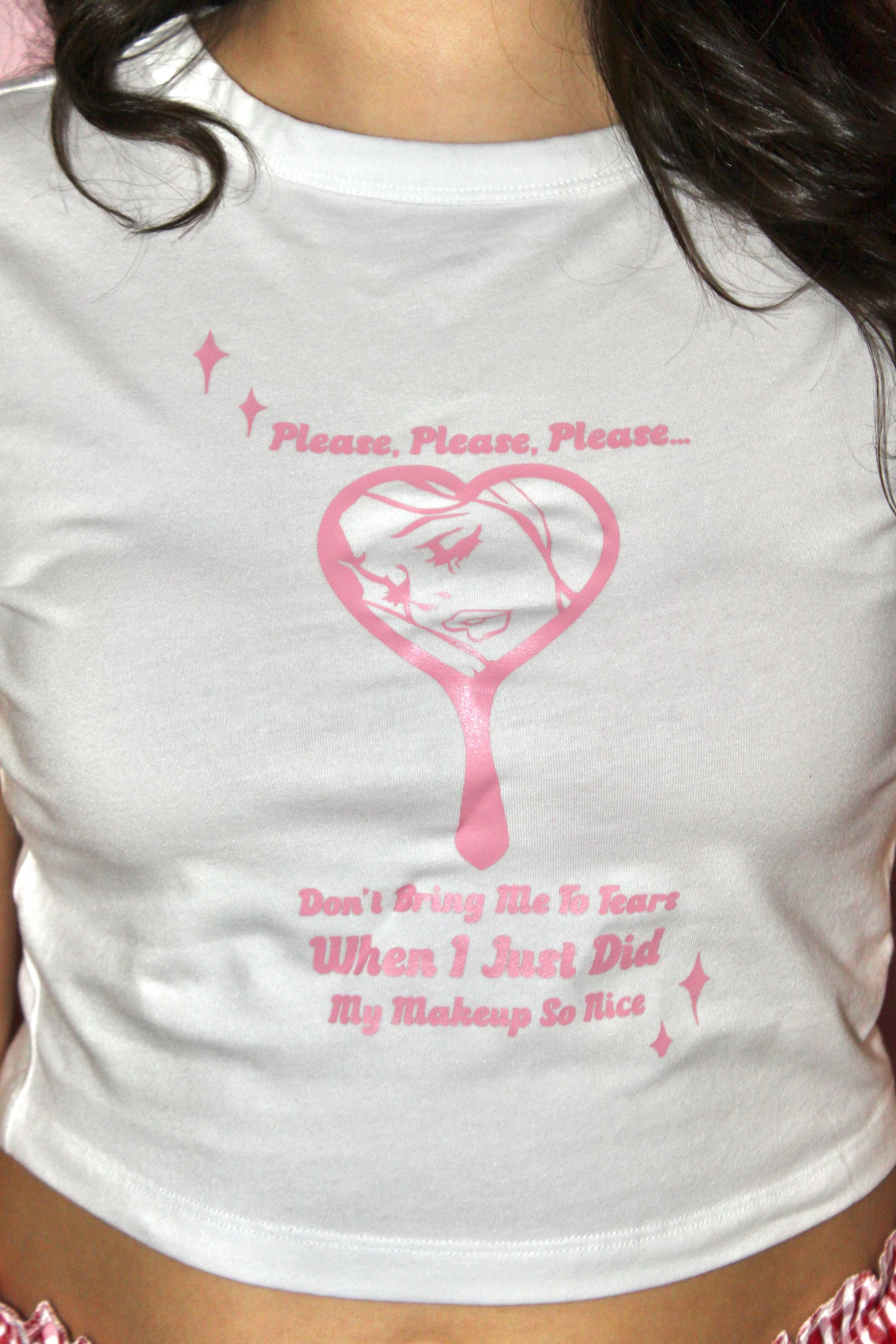 Don't Bring Me To Tears When I Did My Makeup So Nice T-Shirt